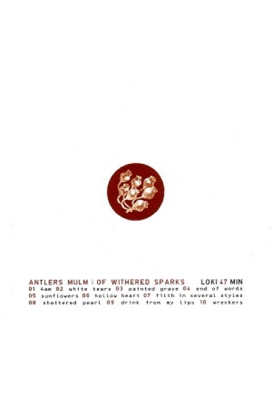 ANTLERS MULM "of withered sparks" cd 